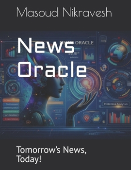 Paperback News Oracle: Tomorrow's News, Today! Book