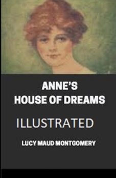 Paperback Anne's House of Dreams Illustrated Book