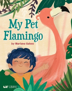 Hardcover My Pet Flamingo (Bilingual: English/Spanish) [Spanish] Book