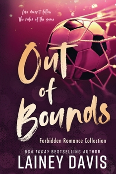 Out of Bounds: Forbidden Sports Romance Collection