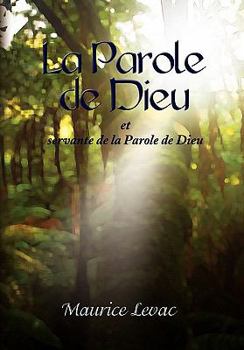 Paperback La Parole de Dieu: Et Servante de La Parole de Dieu [French] Book