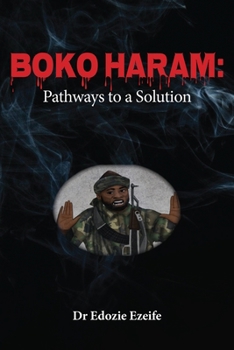 Paperback Boko Haram: Road Map to a Solution Book