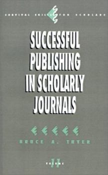 Paperback Successful Publishing in Scholarly Journals Book