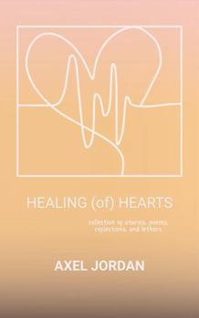 HEALING (of) HEARTS