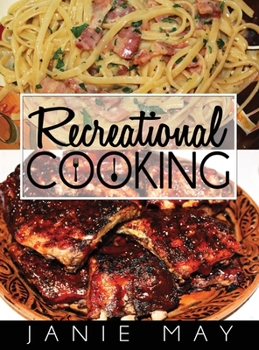 Hardcover Recreational Cooking Book