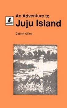 Paperback An Adventure to Juju Island Book