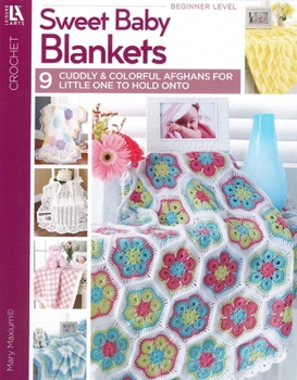 Sweet Baby Blankets-The Best of Mary Maxim | Leisure Arts