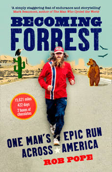 Hardcover Becoming Forrest: One Man's Epic Run Across America Book