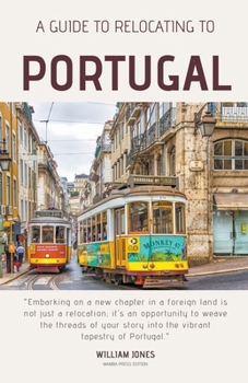 Paperback A Guide to Relocating to Portugal Book