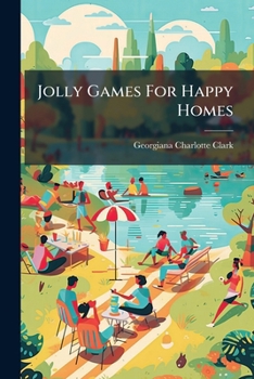 Paperback Jolly Games For Happy Homes Book