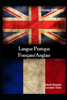 Paperback Langue Pratique: Français / Anglais: guide bilingue [French] Book