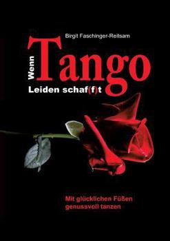 Paperback Wenn Tango Leiden schaf(f)t [German] Book