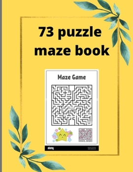 Paperback 73 puzzle maze book With 73 solution pages inside: 293 pages Book