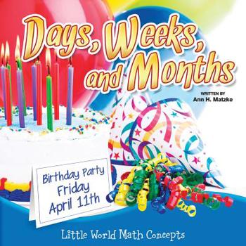 Paperback Days, Weeks, and Months: Calendar Skills Book