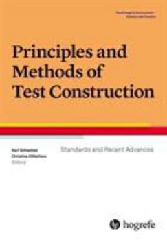 Paperback Principles and Methods of Test Construction: Standards and Recent Advances (Psychological Assessment Science and Practice) Book