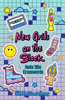 Paperback New Grids on the Block: Hella '90s Crosswords Book