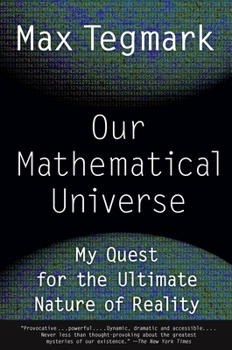 Paperback Our Mathematical Universe: My Quest for the Ultimate Nature of Reality Book