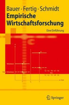 Paperback Empirische Wirtschaftsforschung: Eine Einführung [German] Book