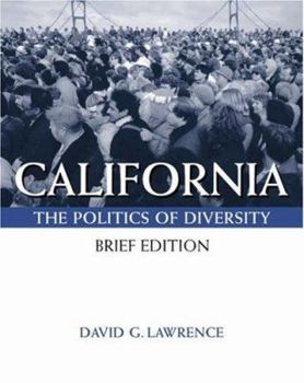 Paperback California: Politics of Diversity, Brief (with Infotrac) [With Infotrac] Book