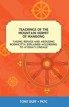 Paperback Teachings of the Mountain Hermit of Mandong on Refuge and Bodhichitta Book
