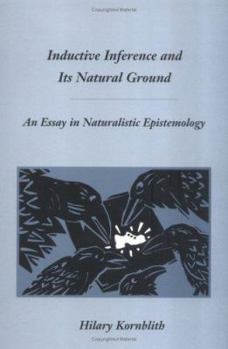 Paperback Inductive Inference and Its Natural Ground: An Essay in Naturalistic Epistemology Book