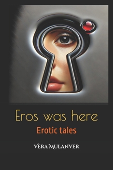 Paperback Eros was here: Erotic tales Book