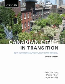 Paperback Canadian Cities in Transition: New Directions in the Twenty-First Century Book