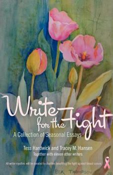 Paperback Write for the Fight: A Collection of Seasonal Essays Book