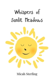 Whispers of Sunlit Meadows