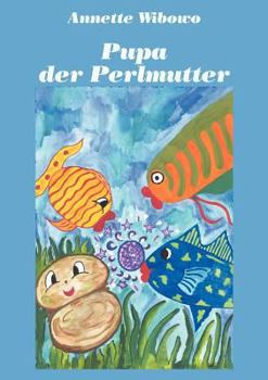 Paperback Pupa - der Perlmutter [German] Book