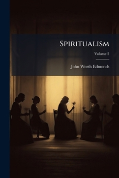 Paperback Spiritualism; Volume 2 Book