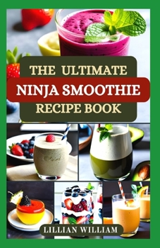 Paperback The Ultimate Ninja Smoothie Recipe Book