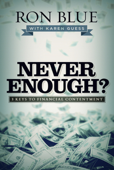 Paperback Never Enough?: 3 Keys to Financial Contentment Book