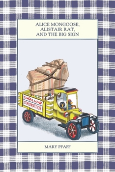 Paperback Alice Mongoose, Alistair Rat, and the Big Sign Book