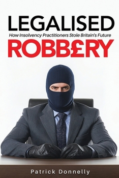 Paperback Legalised Robbery Book