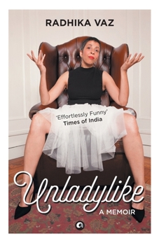 Paperback Unladlylike: A Memoir Book