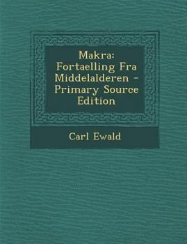 Paperback Makra: Fortaelling Fra Middelalderen [Danish] Book