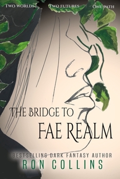 Paperback The Bridge to Fae Realm Book