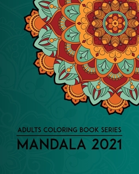 Paperback Adults Coloring Book Series MANDALA 2021 Book