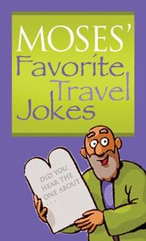 Paperback Moses' Favorite Travel Jokes (VALUE BOOKS) Book