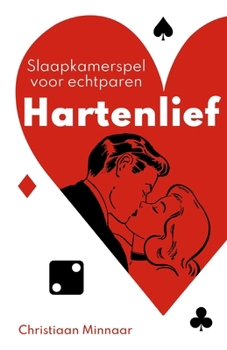 Paperback Hartenlief: Slaapkamerspel voor echtparen [Dutch] Book