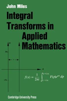 Paperback Integral Transforms in Applied Mathematics Book
