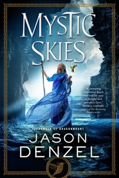 Mystic Skies - Book #3 of the Mystic Trilogy