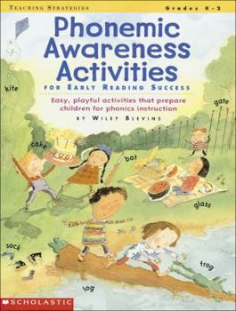 Paperback Phonemic Awareness Activities for Early Reading Success: Easy, Playful Activities That Prepare Children for Phonics Instruction Book