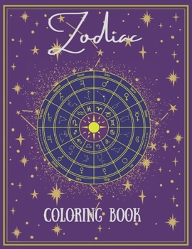 Paperback Zodiac Coloring Book: Premium coloring book with all the zodiac signs, Perfect for stress relief. Book