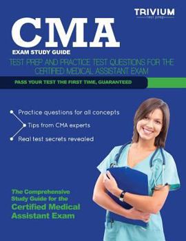 Paperback CMA Exam Study Guide: Test Prep and Practice Test Questions for the Certified Medical Assistant Exam Book