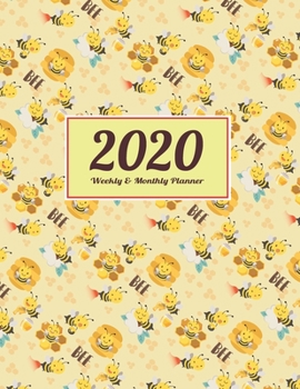 2020 Planner Weekly & Monthly 8.5x11 Inch: Bee Live One Year Weekly and Monthly Planner + Calendar Views