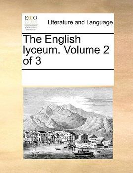 Paperback The English Lyceum. Volume 2 of 3 Book