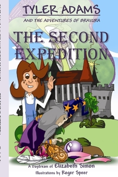 Paperback Tyler Adams and the Adventures of Bravura: The Second Expedition Book