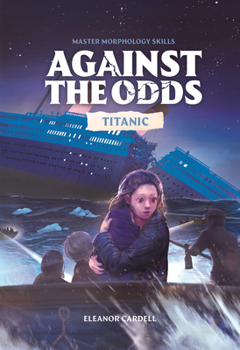 Paperback Against the Odds Titanic Book